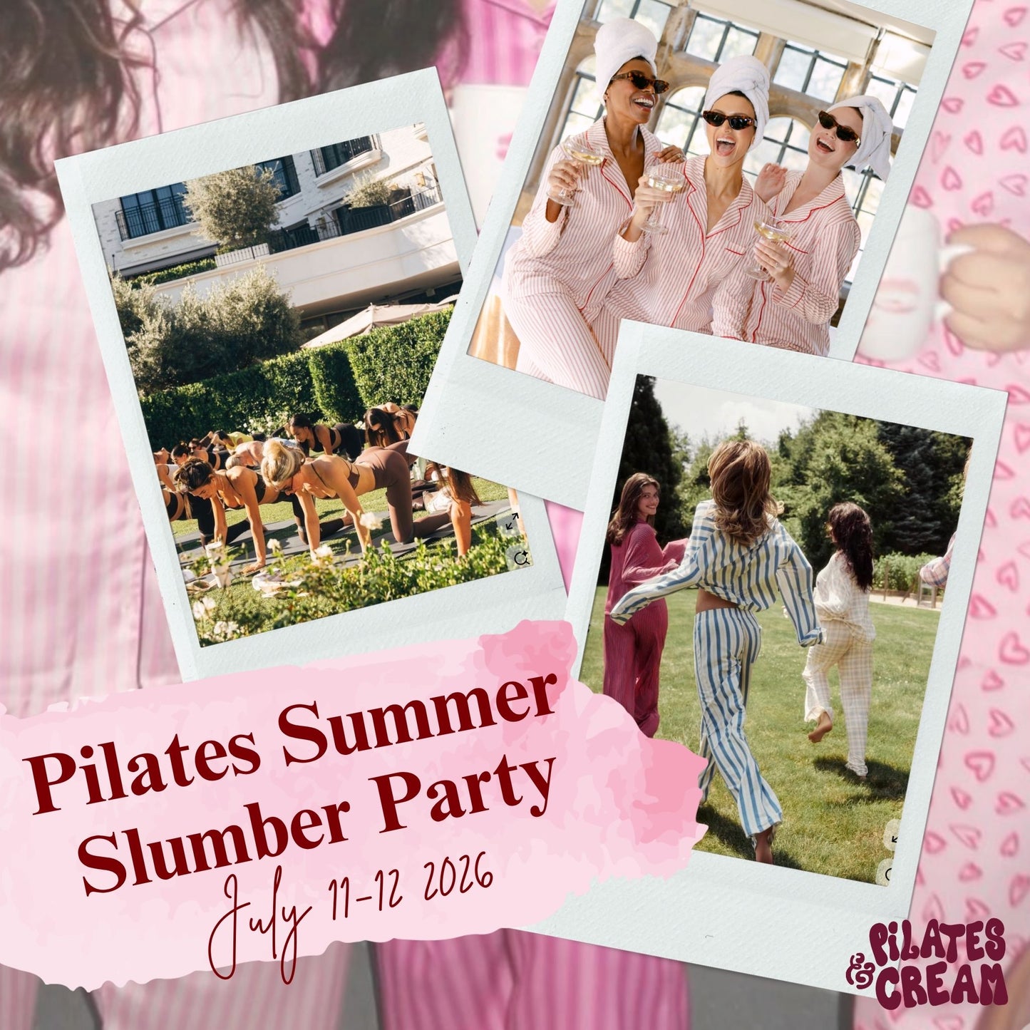 ✨ The Pilates Summer Slumber Party ✨
